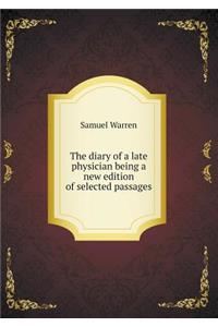The diary of a late physician being a new edition of selected passages