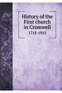 History of the First Church in Cromwell 1715-1915