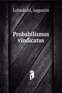 Probabilismus vindicatus