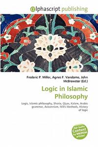 Logic in Islamic Philosophy