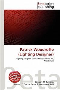 Patrick Woodroffe (Lighting Designer)
