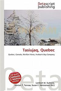 Tasiujaq, Quebec