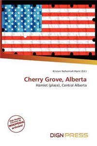 Cherry Grove, Alberta