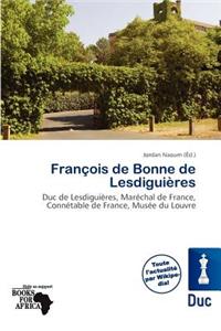 Fran OIS de Bonne de Lesdigui Res