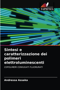 Sintesi e caratterizzazione dei polimeri elettroluminescenti