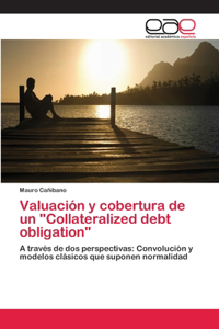 Valuación y cobertura de un 