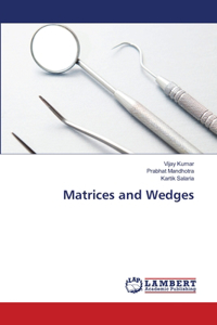 Matrices and Wedges