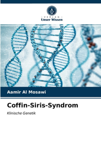 Coffin-Siris-Syndrom