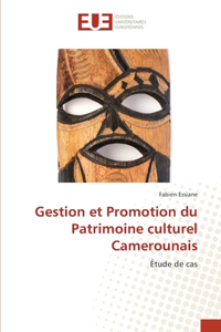 Gestion et Promotion du Patrimoine culturel Camerounais