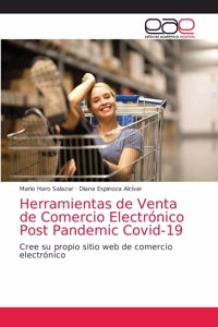 Herramientas de Venta de Comercio Electrónico Post Pandemic Covid-19