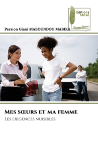 Mes soeurs et ma femme