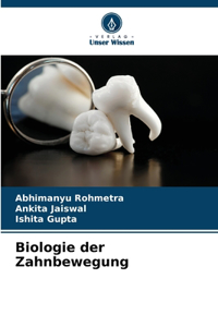 Biologie der Zahnbewegung