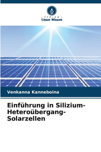Einführung in Silizium-Heteroübergang-Solarzellen
