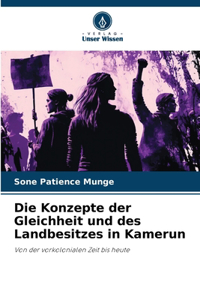 Konzepte der Gleichheit und des Landbesitzes in Kamerun