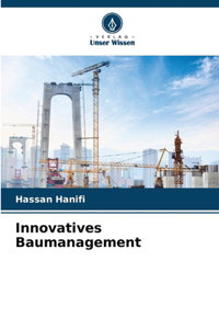 Innovatives Baumanagement
