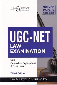 UGC-NET Law Examination with Exhaustive Explanations & Case Laws (Third Edition)