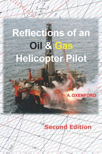 Reflections of an Oil & Gas Helicopter Pilot