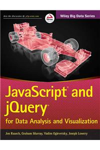 Javascript And Jquery For Data Analysis And Visualization