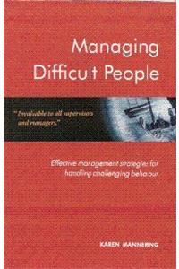 Managing Difficult People