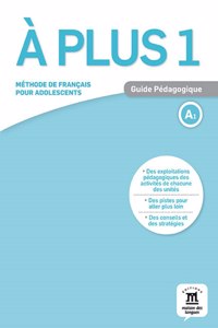 A plus 1 - Guide pedagogique (A1)