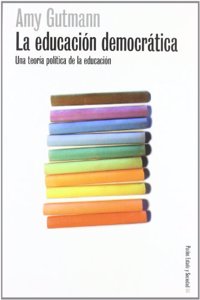 La educacion democratica / Democratic Education