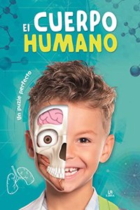 El Cuerpo Humano: Un Puzle Perfecto (La Aventura del Saber) (Spanish Edition)