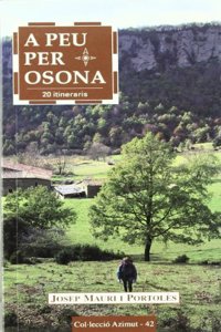 A peu per Osona: 20 itineraris (Azimut) (Catalan Edition)