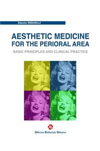 Aesthetic Medicine for the Perioral Area : Basic Principles and Clinical Practice