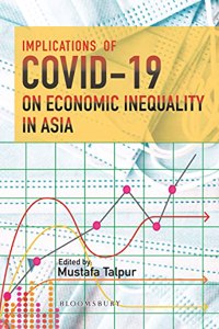 Implications Of Covid-19 On Economic Inequality In Asia