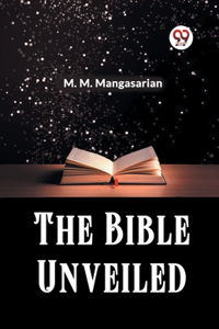 Bible Unveiled