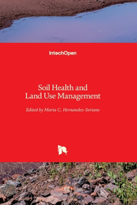 Soil Health and Land Use Management