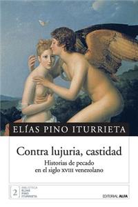 Contra lujuria, castidad