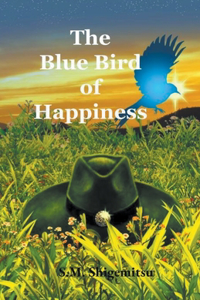 Blue Bird of Happiness