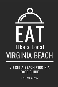 Eat Like a Local- Virginia Beach