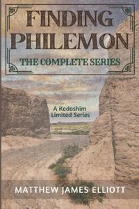 Finding Philemon (A Kedoshim Limited Series): The Complete Limited Series