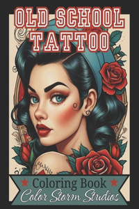 Old School Tattoo Coloring Book for Adults