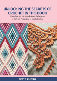 Unlocking the Secrets of Crochet in this Book
