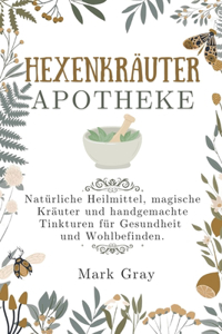 Hexenkräuter-Apotheke
