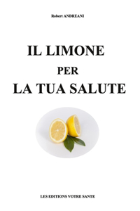 Il Limone Per La Tua Salute