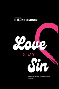 Love is my sin