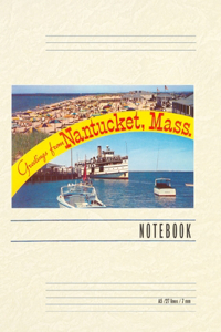 Vintage Lined Notebook Greetings from Nantucket, Massachusetts