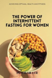 Power of Intermittent Fasting for Women