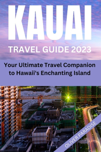 Kauai Travel guide 2023