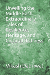 Unveiling the Middle East