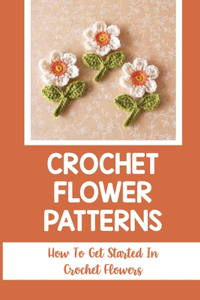 Crochet Flower Patterns