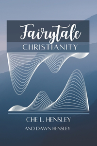 Fairytale Christianity