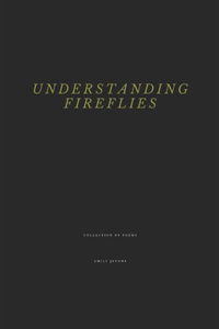 Understanding Fireflies