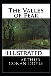 The Valley of Fear Illustrated
