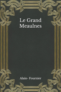 Le Grand Meaulnes