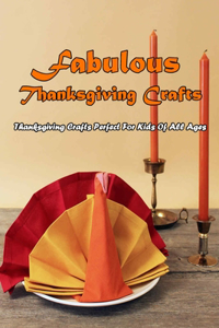 Fabulous Thanksgiving Crafts